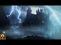 Thunderstorm And Rain Sounds On Dracula S Castle With Amazing Thunder Lightning Sound Atmosphere
