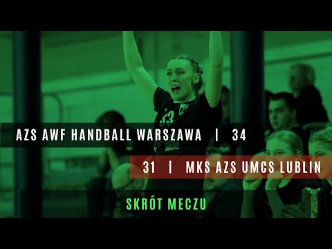Derby akademickie dla stolicy! Skrót meczu Handball Warszawa - MKS AZS UMCS Lublin (14. kolejka)