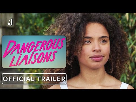 Dangerous Liaisons - Official Trailer (2022) Paola Locatelli, Jin Xuan Mao, Alexis Michalik