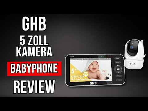 GHB Babyphone mit 5-Zoll-Display - Lohnt sich der Kauf?