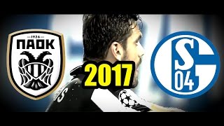PAOK Vs Schalke 2017 TRAILER