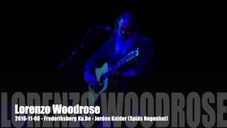 Lorenzo Woodrose - 2016-11-08 - Frederiksberg Kube - Jorden Kalder