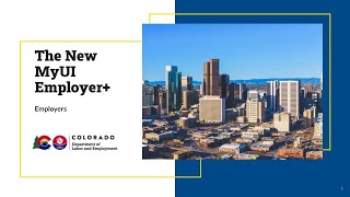 Intro to MyUI Employer+, Webinar #1 - August 17, 2023