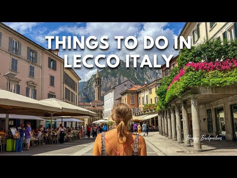 Things To Do in Lecco Italy