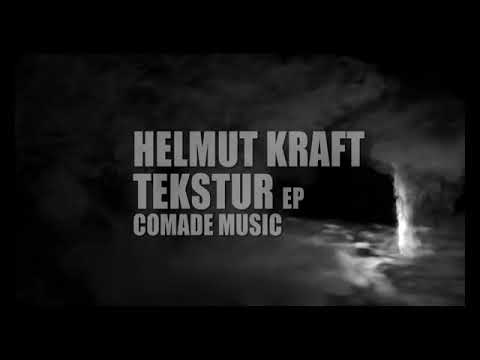 Helmut Kraft : Tekstur [Comade music]