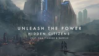 Hidden Citizens -  Unleash The Power feat. Sam Tinnesz and Rayelle