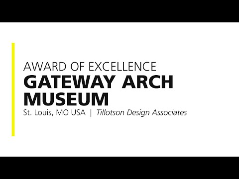 Gateway Arch Museum – Prêmio IALD de Excelência 2019