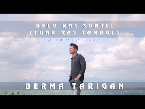 BERMA TARIGAN | BELO RAS SONTIL  (TUAK RAS TAMBUL) LAGU KARO TERBARU 2025