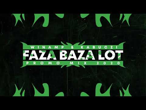 Winamp & Kabuczi - Faza Baza Lot [Promo Mix] 2020