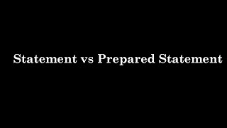 IQ 30: Whats the difference between a Statement vs Prepared Statement?