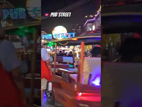 🇰🇭 Pub Street #siemreap #cambodia #visitcambodia #visitsiemreap
