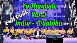 Download lagu Ya Thoybah Versi India - O Sahiba (Full Lirik) || Hasanul Khuluq mp3