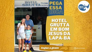 Hotel Grutta - Bom Jesus da Lapa, Bahia - Brasil