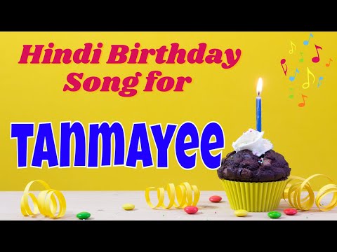 Happy Birthday Tanmayee Song | Birthday Song for Tanmayee | Tanmayee Happy Birthday Song