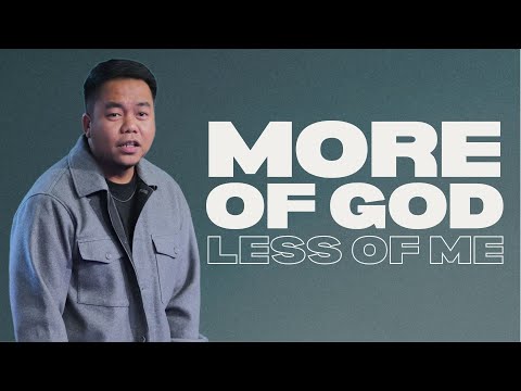 More of God, Less of Me | Stephen Prado
