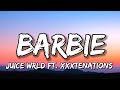 Juice WRLD Barbie Lyrics Ft Xxxtenations