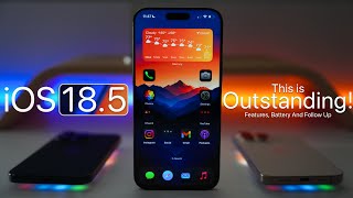 iOS 18.5 - Outstanding!