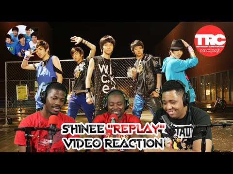 SHINee "Replay" Music Video Reaction
