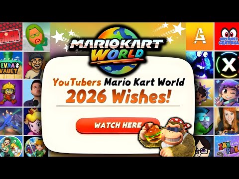 YouTubers Share Their BIGGEST Mario Kart World DLC WISH for 2026! (Collab)