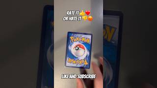 RATE IT OR HATE IT 👍👎#pokemoncards #pokemon #pokemontcg #tcg #cool