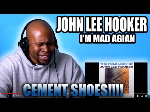 T Reacts to (The Blues) John Lee Hooker - I'm Mad Again
