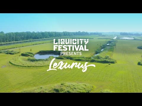 Liquicity Festival Essentials: Lexurus