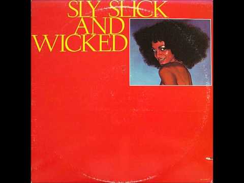 SLY SLICK AND WICKED - NOBODY'S HOME
