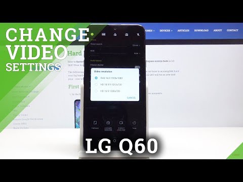 How to Change Video Quality in LG Q60 – High Quality Videos
