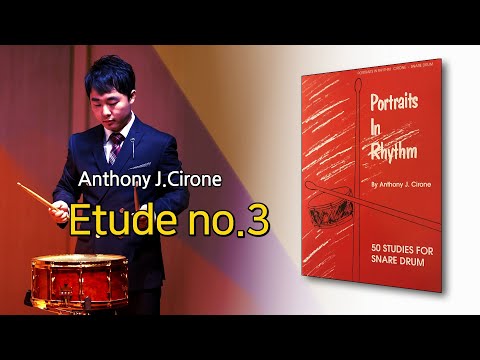 Etude no.3 from Portraits In Rhythm By Anthony J.Cirone 50 STUDIES FOR SNARE DRUM