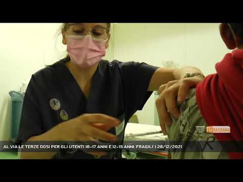 AL VIA LE TERZE DOSI PER GLI UTENTI 16-17 ANNI E 12-15 ANNI 'FRAGILI' | 28/12/2021
