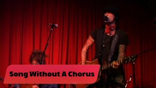 ONE ON ONE: Butch Walker - Song Without A Chorus December 16th, 2005 The Hotel Cafe Los Angeles, CA