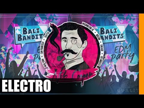 Bali Bandits - EDM Party [Free]