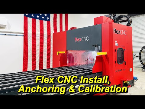 Installing the Flex CNC Long Bed Vertical Machining Center