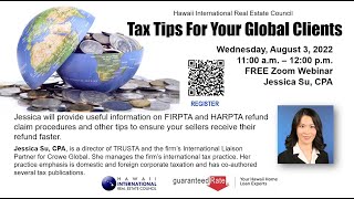 Real Estate Tax Tips for Foreign Buyers & Sellers.  International Real Estate Council.