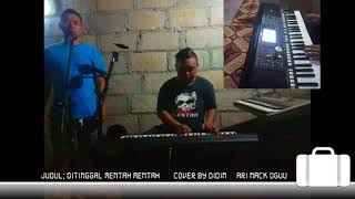 Download lagu Di Tinggal Mentah Mentah Lagu Cover By didin Oguu Yamaha Psr s950 musik maju mundur waiting Version mp3