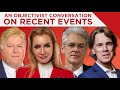 An Objectivist Conversation on Recent Events