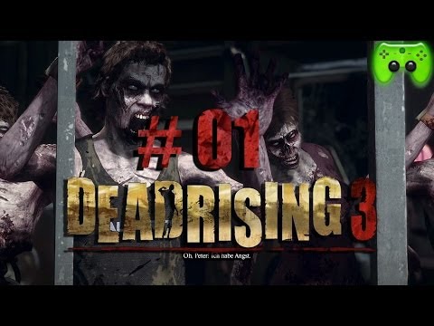 DEAD RISING 3 # 1 - Ein toller Start «» Let's Play Dead Rising 3 Deutsch | Full-HD
