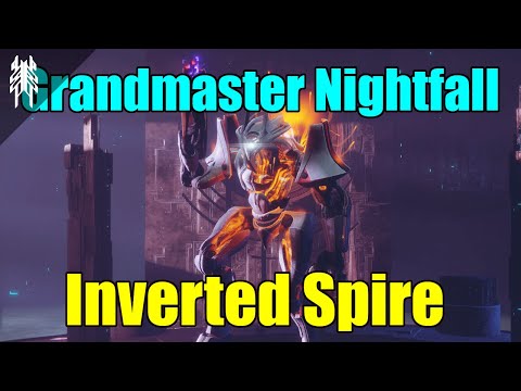 [Destiny 2 | S14] GM Nightfall: Inverted Spire