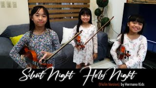 Silent Night Holy Night Violin Version by Hermano Kids