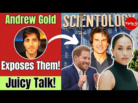 Andrew Gold: Meghan Brainwashed Harry, Tom Cruise's Dark Side & More!
