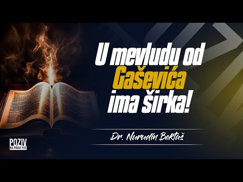 U MEVLUDU OD GAŠEVIĆA IMA ŠIRKA! - Dr. Nurudin Bektaš ᴴᴰ┇Poziv na pravi put