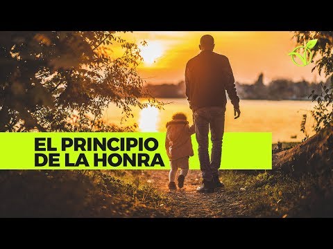 El principio de la honra - Sembrar Valores