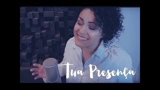 Tua Presença - Do Nosso Canto