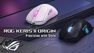 ROG Global ROG Keris II Origin | Precision with Style | ROG