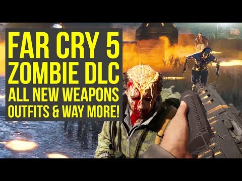Far Cry 5 Zombies ALL NEW WEAPONS, Outfits & More You Can Take To Main Game (Far Cry 5 Zombie DLC)