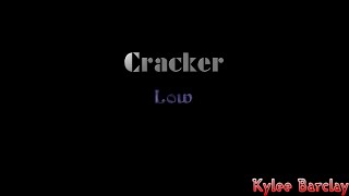 Cracker - Low Song Lyrics