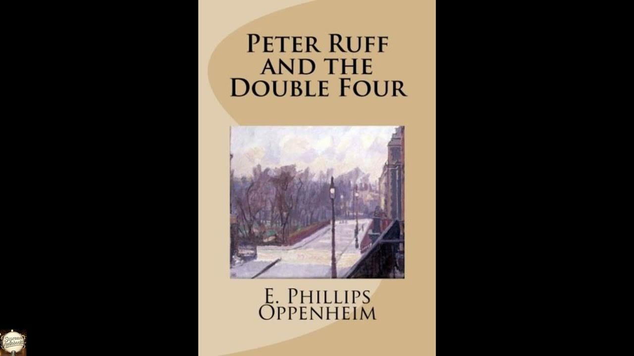 Peter Ruff and the Double Four