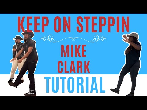 Keep On Steppin Mike Clark* EASY LINE DANCE TUTORIAL (beginner friendly)
