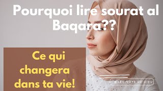 Pourquoi lire sourat al baqara? Dieu veut que tu vois ce message!