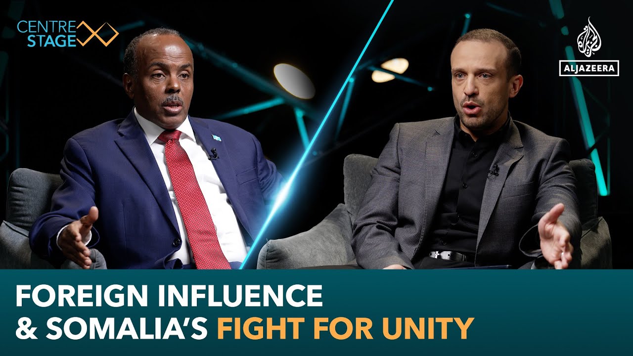 Foreign influence & Somalia’s fight for unity | Centre Stage